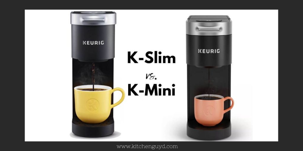 Keurig Slim vs Mini Know The Differences Before You Buy!